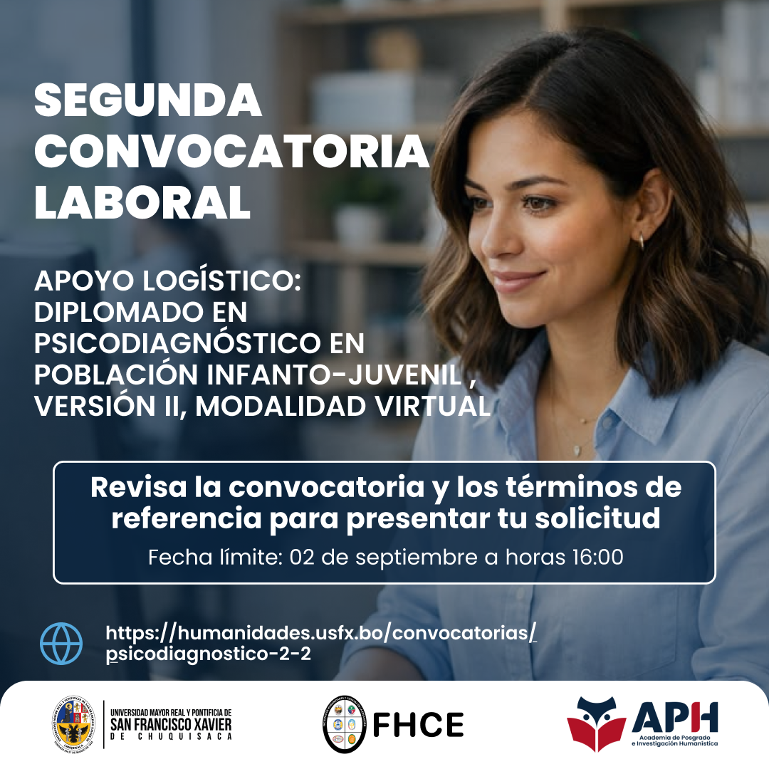 SEGUNDA CONVOCATORIA APOYO LOGÍSTICO: DIPLOMADO EN PSICODIAGNÓSTICO EN POBLACIÓN INFANTO-JUVENIL (APLICACIÓN EN ÁREAS FORENSES, EDUCATIVAS Y CLÍNICAS), VERSIÓN II, MODALIDAD VIRTUAL
